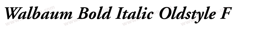 Walbaum Bold Italic Oldstyle Figures字体转换